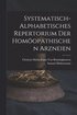 Systematisch-Alphabetisches Repertorium Der Homopathischen Arzneien