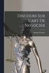 Discours Sur L'art De Negocier