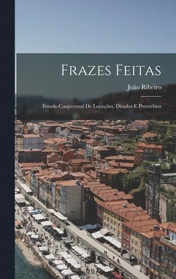 Frazes Feitas (h�ftad)