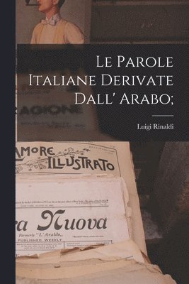 parole italiane derivate dall' arabo; (häftad)