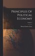Principles Of Political Economy; Volume 3