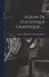 Album De Statistique Graphique ......