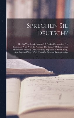 Sprechen Sie Deutsch? (häftad)