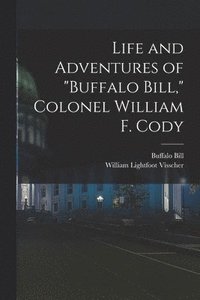 The Buffalo Bill MEGAPACK ® by Buffalo Bill Cody, Helen Cody