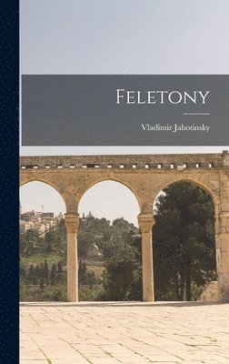 Feletony (inbunden)