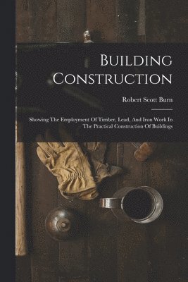 Building Construction (inbunden)