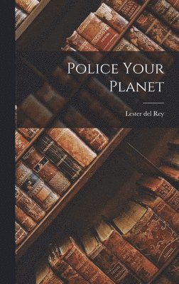 Police Your Planet (hftad)