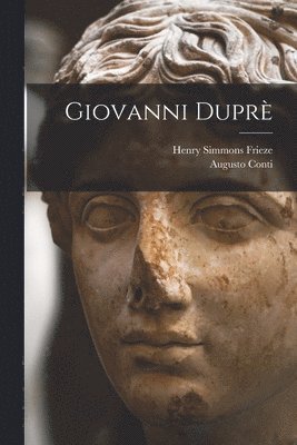 Giovanni Dupr� (inbunden)