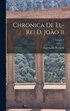 Chronica De El-Rei D. Jo�o Ii; Volume 3