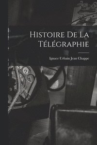 Histoire De La Telegraphie (häftad)