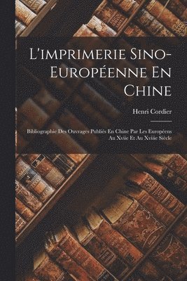 L'imprimerie Sino-Europenne En Chine (hftad)