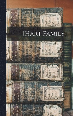 [Hart Family] (inbunden)