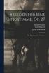 4 Lieder Fr Eine Singstimme, Op. 27