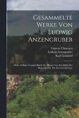 Gesammelte Werke von Ludwig Anzengruber (inbunden)
