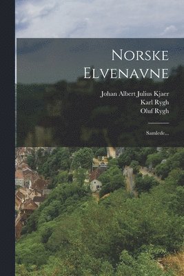 Norske Elvenavne (h�ftad)