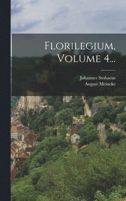 Florilegium, Volume 4... (häftad)