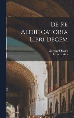 De re aedificatoria libri decem (inbunden)