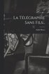 Tlgraphie Sans Fils...