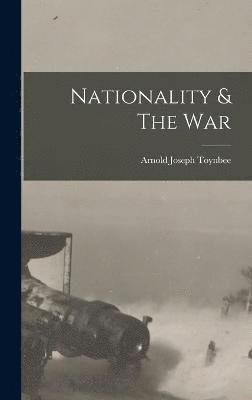 Nationality & The War (hftad)