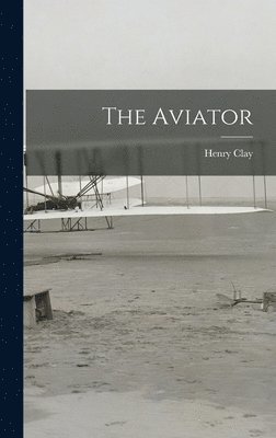 Aviator (inbunden)