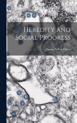 Heredity and Social Progress (hftad)