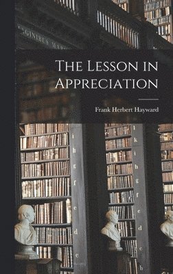 Lesson in Appreciation (häftad)