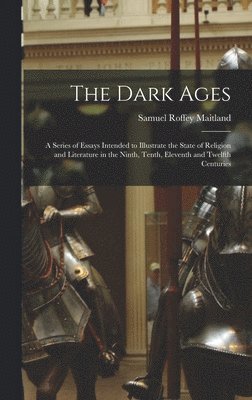 Dark Ages - Samuel Roffey Maitland - Bok (9781019029916) | Bokus