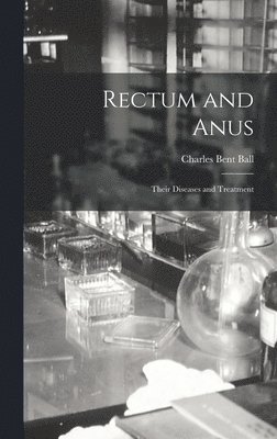Rectum and Anus (häftad)