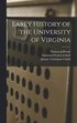Early History of the University of Virginia
