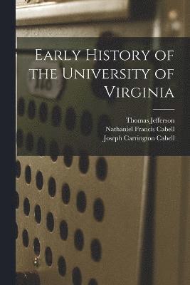 Early History of the University of Virginia (hftad)