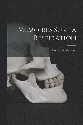 M�moires Sur La Respiration (h�ftad)