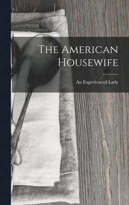 American Housewife (inbunden)