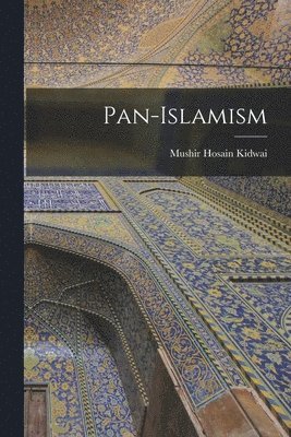 Pan-Islamism (häftad)
