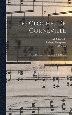 Les cloches de Corneville (inbunden)