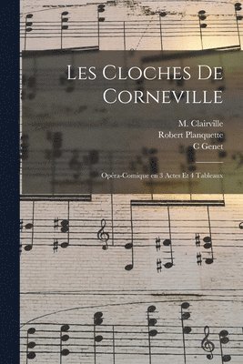 Les cloches de Corneville (inbunden)