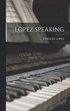 Lopez Speaking