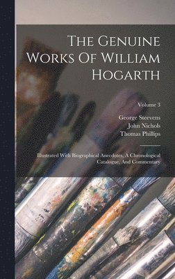 Genuine Works Of William Hogarth (häftad)