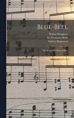 Blue-bell (inbunden)