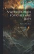 Wonder-Book for Girls and Boys