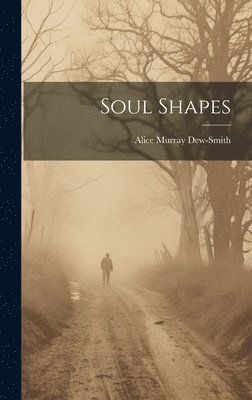 Soul Shapes (häftad)