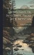 Ovid's Fasti, Tr. Into Engl. Prose by R. Mongan