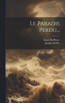 Paradis Perdu... (hftad)