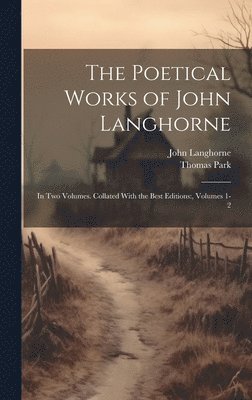 Poetical Works of John Langhorne (hftad)