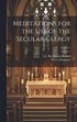 Meditations for the Use of the Secular Clergy; Volume 1