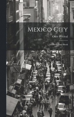 Mexico City (inbunden)