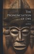 Pronunciation of Ewe