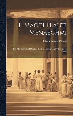 T. Macci Plauti Menaechmi (hftad)