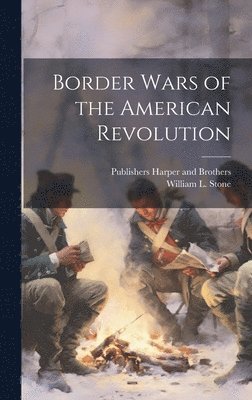 Border Wars of the American Revolution (hftad)