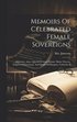 Memoirs Of Celebrated Female Sovereigns
