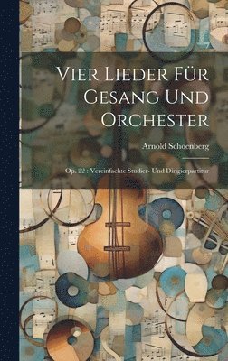 Vier Lieder fr Gesang und Orchester (hftad)